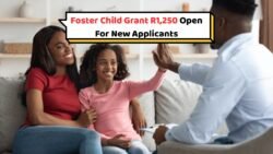 Don’t Miss Out: Apply Now for the R1,250 Foster Child Grant!